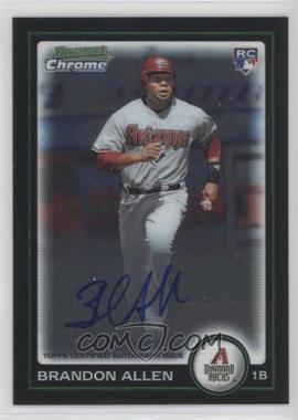 2010 Bowman - [Base] - Chrome Rookie Autographs #213 - Brandon Allen