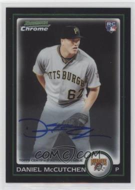 2010 Bowman - [Base] - Chrome Rookie Autographs #214 - Daniel McCutchen