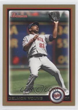 2010 Bowman - [Base] - Gold #137 - Delmon Young