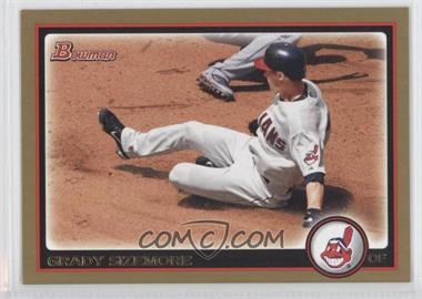 2010 Bowman - [Base] - Gold #170 - Grady Sizemore