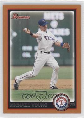 2010 Bowman - [Base] - Orange #76 - Michael Young /250