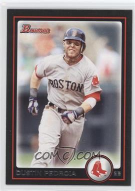 2010 Bowman - [Base] #140 - Dustin Pedroia