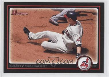 2010 Bowman - [Base] #170 - Grady Sizemore