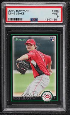 2010 Bowman - [Base] #196 - Mike Leake [PSA 9 MINT]