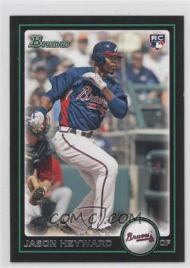 2010 Bowman - [Base] #200 - Jason Heyward