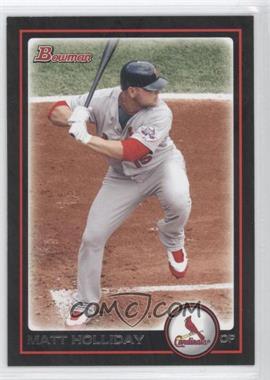 2010 Bowman - [Base] #55 - Matt Holliday