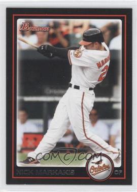 2010 Bowman - [Base] #70 - Nick Markakis