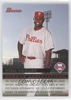 Domonic Brown, Ryan Howard