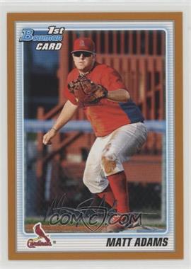 2010 Bowman - Prospects - Orange #BP14 - Matt Adams /250