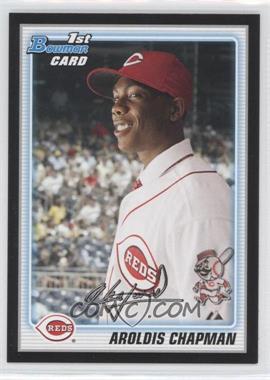 2010 Bowman - Prospects - Wrapper Redemption Black #BP10 - Aroldis Chapman