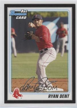 2010 Bowman - Prospects - Wrapper Redemption Black #BP30 - Ryan Dent