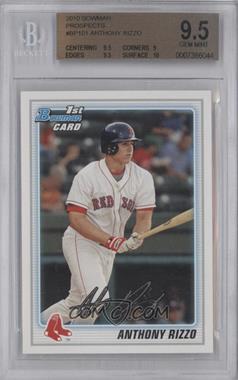 2010 Bowman - Prospects #BP101 - Anthony Rizzo [BGS 9.5 GEM MINT]