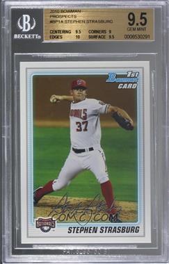 2010 Bowman - Prospects #BP1.1 - Stephen Strasburg (Facsimile Autograph) [BGS 9.5 GEM MINT]