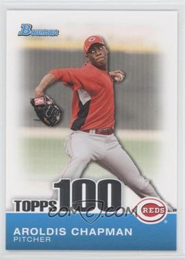 2010 Bowman - Topps 100 Prospects #TP2 - Aroldis Chapman