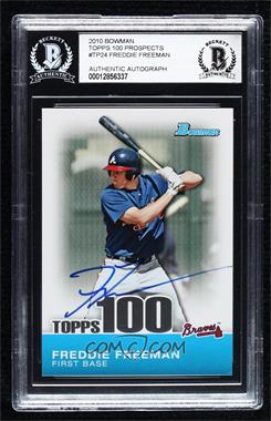 2010 Bowman - Topps 100 Prospects #TP24 - Freddie Freeman [BAS Authentic]