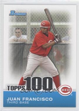 2010 Bowman - Topps 100 Prospects #TP60 - Juan Francisco