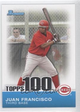 2010 Bowman - Topps 100 Prospects #TP60 - Juan Francisco