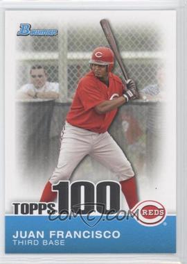 2010 Bowman - Topps 100 Prospects #TP60 - Juan Francisco