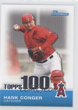 2010 Bowman - Topps 100 Prospects #TP99 - Hank Conger