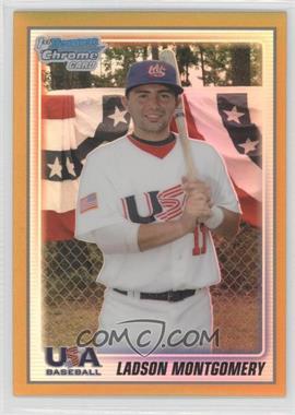 2010 Bowman Chrome - 18U USA Team - Gold Refractor #USA18-BC12 - Ladson Montgomery /50