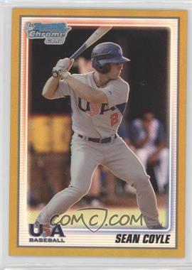 2010 Bowman Chrome - 18U USA Team - Gold Refractor #USA18-BC4 - Sean Coyle /50