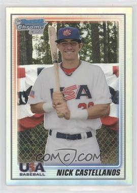 2010 Bowman Chrome - 18U USA Team - Refractor #USA18-BC2 - Nick Castellanos /777 [EX to NM]