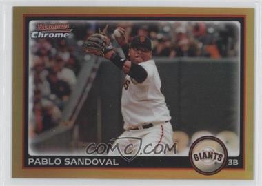 2010 Bowman Chrome - [Base] - Gold Refractor #119 - Pablo Sandoval /50