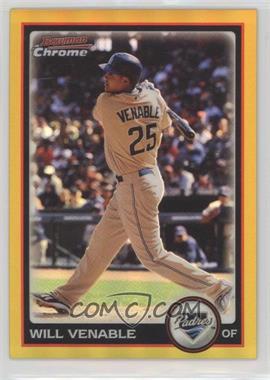 2010 Bowman Chrome - [Base] - Gold Refractor #2 - Will Venable /50
