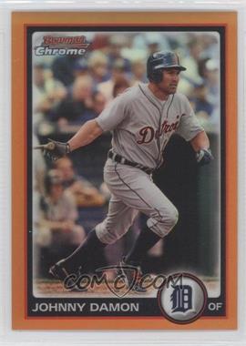 2010 Bowman Chrome - [Base] - Orange Refractor #176 - Johnny Damon /25