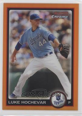 2010 Bowman Chrome - [Base] - Orange Refractor #9 - Luke Hochevar /25