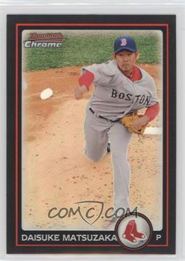 2010 Bowman Chrome - [Base] - Refractor #105 - Daisuke Matsuzaka