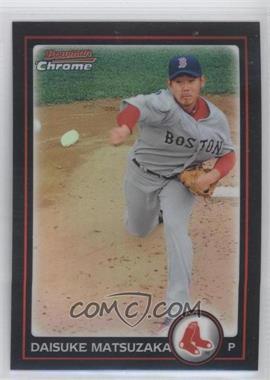 2010 Bowman Chrome - [Base] - Refractor #105 - Daisuke Matsuzaka