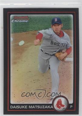 2010 Bowman Chrome - [Base] - Refractor #105 - Daisuke Matsuzaka