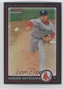 2010 Bowman Chrome - [Base] - Refractor #105 - Daisuke Matsuzaka