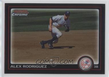 2010 Bowman Chrome - [Base] - Refractor #118 - Alex Rodriguez [EX to NM]