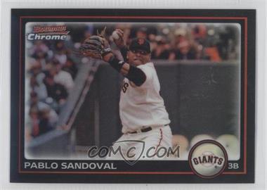 2010 Bowman Chrome - [Base] - Refractor #119 - Pablo Sandoval