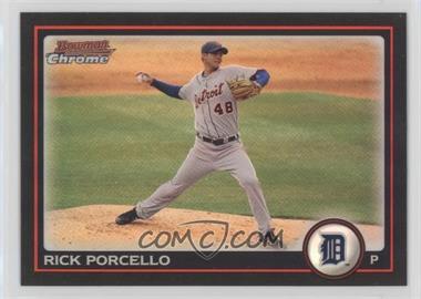 2010 Bowman Chrome - [Base] - Refractor #121 - Rick Porcello