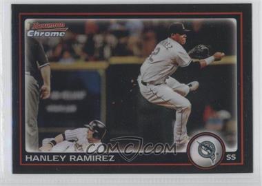 2010 Bowman Chrome - [Base] - Refractor #122 - Hanley Ramirez