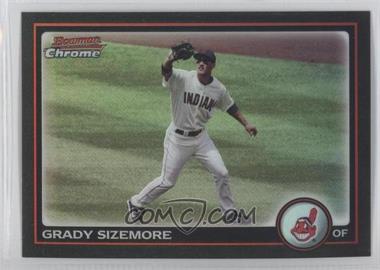 2010 Bowman Chrome - [Base] - Refractor #127 - Grady Sizemore