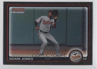 2010 Bowman Chrome - [Base] - Refractor #144 - Adam Jones