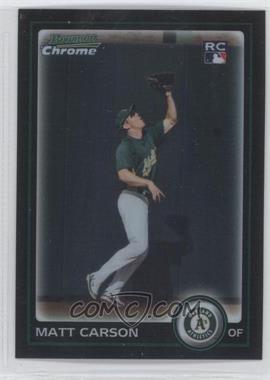 2010 Bowman Chrome - [Base] - Refractor #182 - Matt Carson