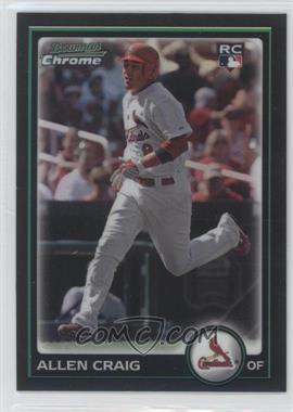 2010 Bowman Chrome - [Base] - Refractor #215 - Allen Craig