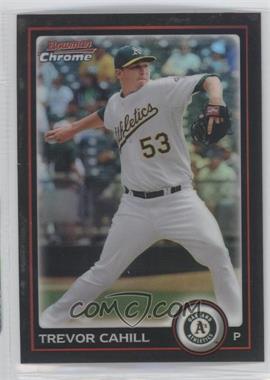 2010 Bowman Chrome - [Base] - Refractor #24 - Trevor Cahill