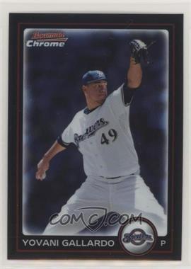 2010 Bowman Chrome - [Base] #104 - Yovani Gallardo