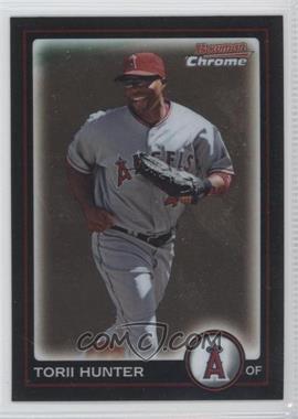 2010 Bowman Chrome - [Base] #116 - Torii Hunter