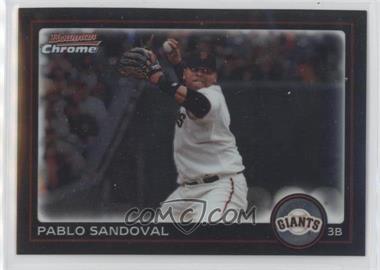 2010 Bowman Chrome - [Base] #119 - Pablo Sandoval