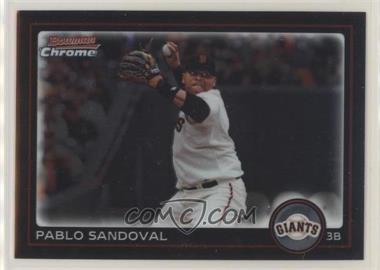 2010 Bowman Chrome - [Base] #119 - Pablo Sandoval