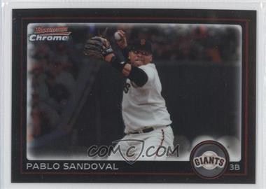 2010 Bowman Chrome - [Base] #119 - Pablo Sandoval