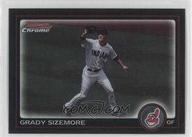 2010 Bowman Chrome - [Base] #127 - Grady Sizemore