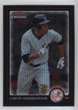 2010 Bowman Chrome - [Base] #166 - Curtis Granderson